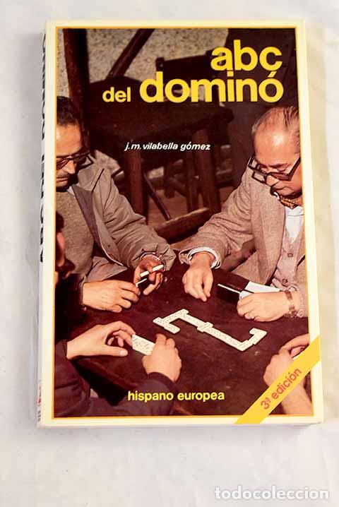 B&uuml;cher: ABC del domin&oacute;: Vilabella G&oacute;mez, Jos&eacute; Manuel.- Vilabella G&oacute;mez, Jos&eacute; Manuel
