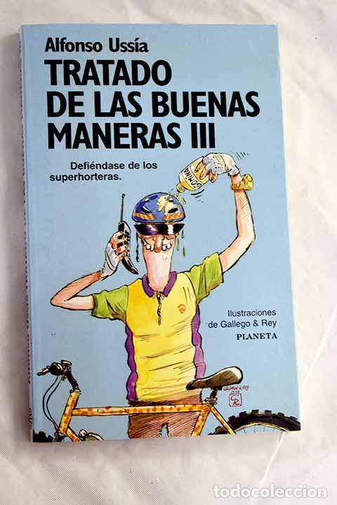 B&uuml;cher: Tratado de las buenas maneras III.- Uss&iacute;a, Alfonso