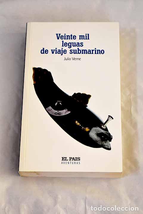 Libros: Veinte mil leguas de viaje submarino.- Verne, Julio