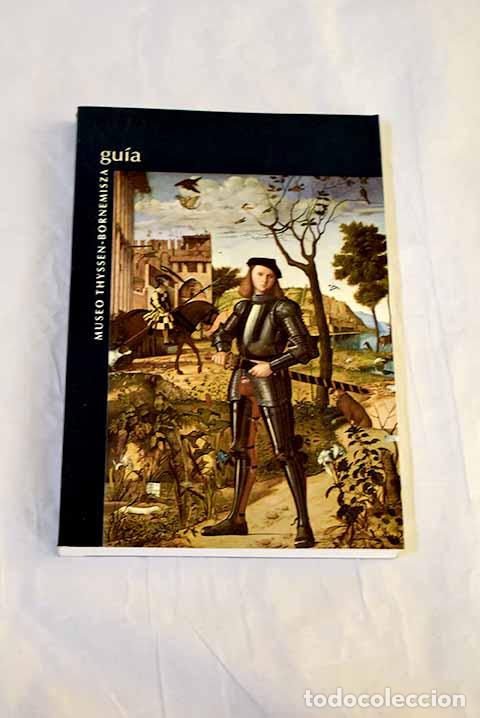 Libri di seconda mano: Gu&iacute;a del Museo Thyssen Bornemisza.- Llorens, Tom&aacute;s