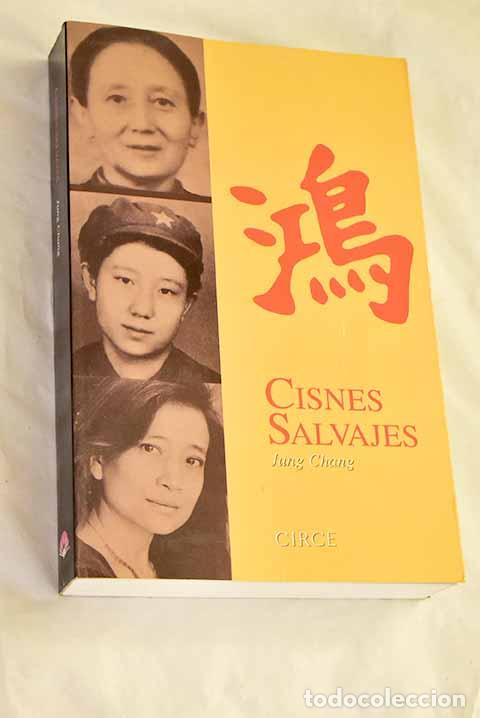Libri di seconda mano: Cisnes salvajes: tres hijas de China.- Chang, Jung