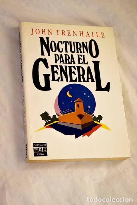 Libri di seconda mano: Nocturno para el general.- Trenhaile, John