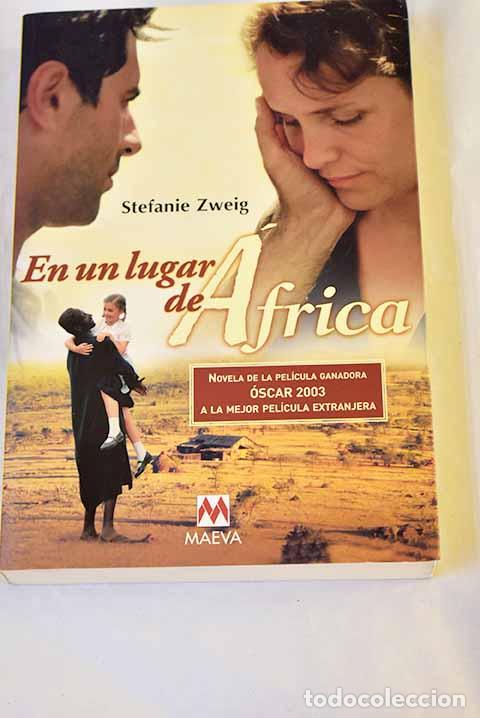Libri di seconda mano: En un lugar de &Aacute;frica: novela autobiogr&aacute;fica.- Zweig, Stefanie