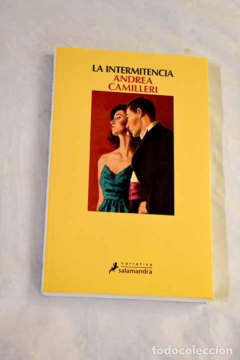 Libri di seconda mano: La intermitencia: Camilleri, Andrea.- Camilleri, Andrea