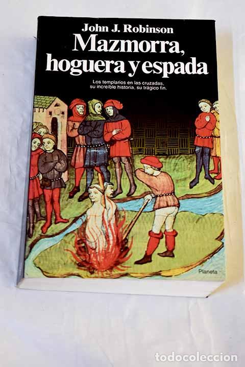 Libri di seconda mano: Mazmorra, hoguera y espada.- Robinson, John J.