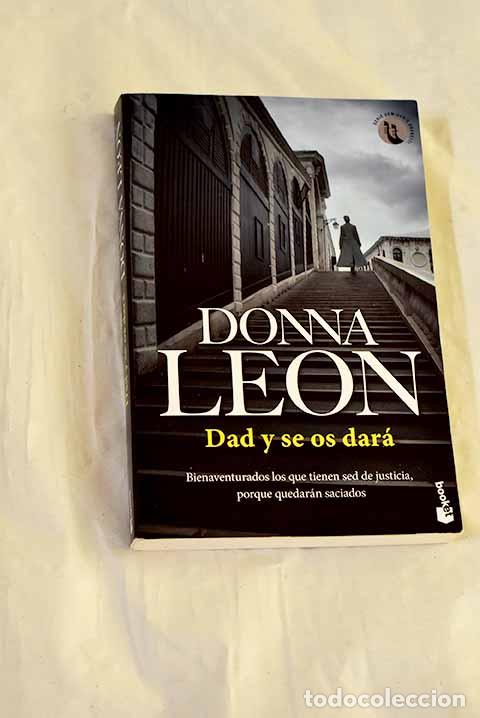 Libri di seconda mano: Dad y se os dar&aacute;: Leon, Donna.- Leon, Donna