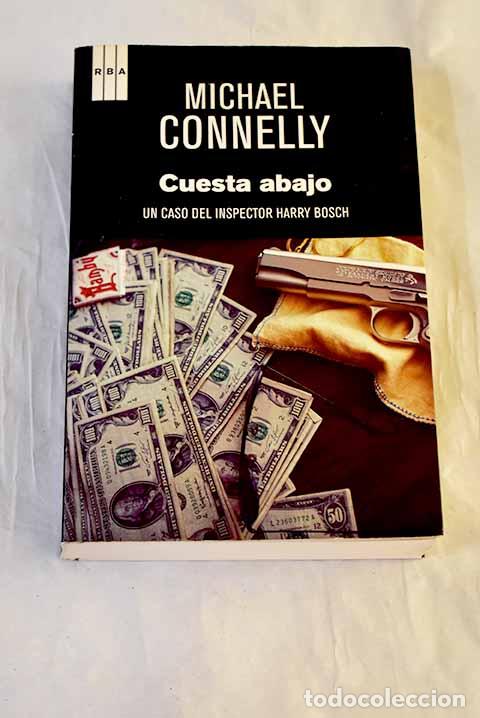 Libri di seconda mano: Cuesta abajo: Connelly, Michael.- Connelly, Michael