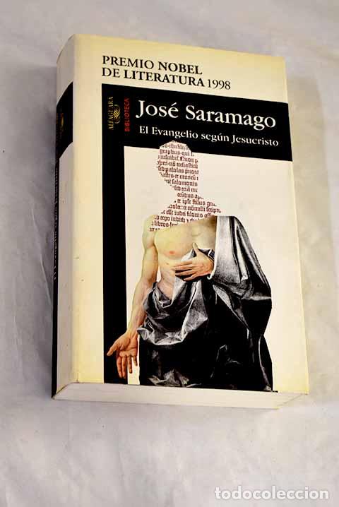 B&uuml;cher: El Evangelio seg&uacute;n Jesucristo.- Saramago, Jos&eacute;