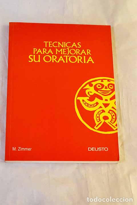 B&uuml;cher: T&eacute;cnicas para mejorar su oratoria.- Zimmer, Marc