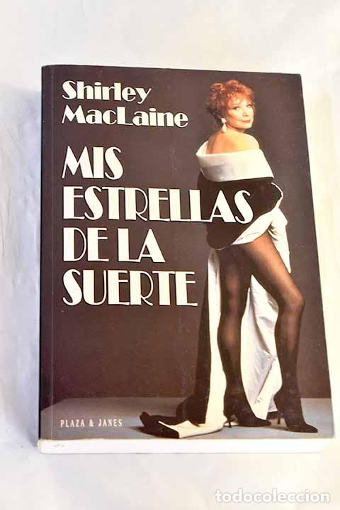 B&uuml;cher: Mis estrellas de la suerte.- MacLaine, Shirley