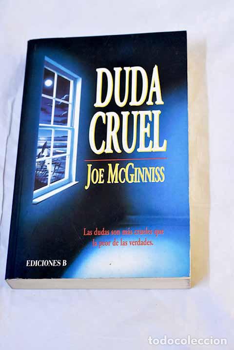 Libros: Duda cruel: McGinnis, Joe.- McGinnis, Joe