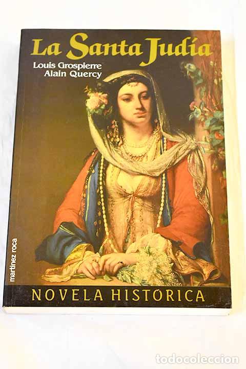 Libros: La santa jud&iacute;a: Grospierre, Louis.- Grospierre, Louis