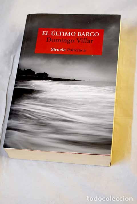Libros: El &uacute;ltimo barco: Villar, Domingo.- Villar, Domingo