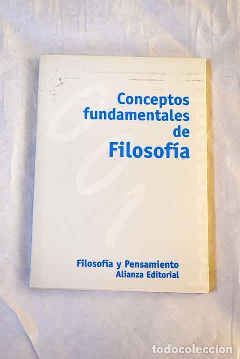 Libros: Conceptos fundamentales de filosof&iacute;a.- Thiebaut, Carlos