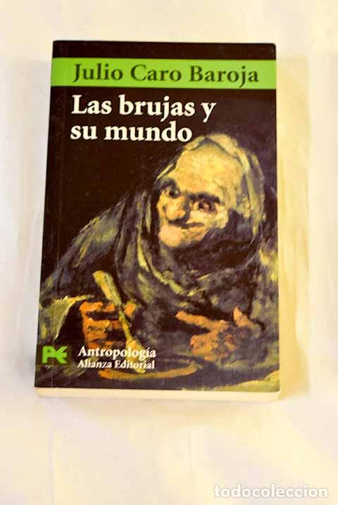 Libros: Las brujas y su mundo.- Caro Baroja, Julio