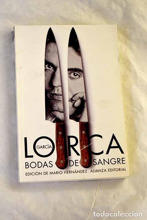 Libros: Bodas de sangre: tragedia en tres actos y siete cuadros.- Garc&iacute;a Lorca, Federico