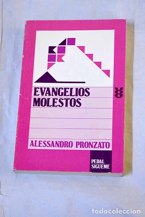 B&uuml;cher: Evangelios molestos: Pronzato, Alessandro.- Pronzato, Alessandro