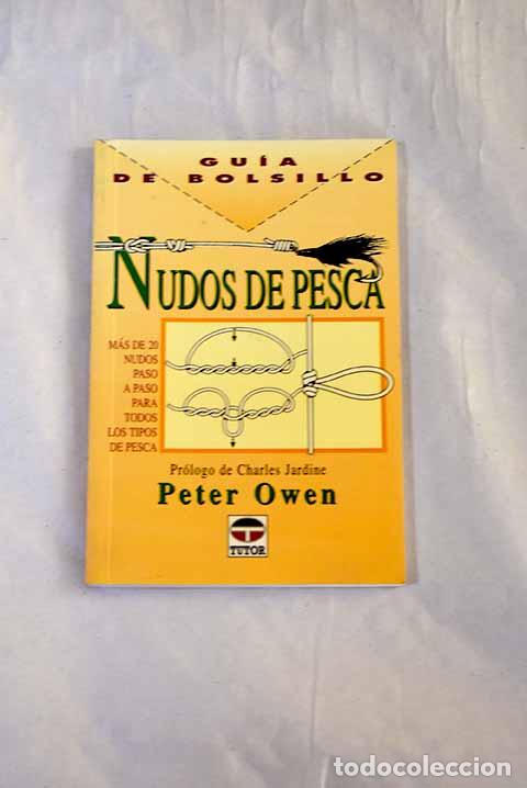 B&uuml;cher: Nudos de pesca: Owen, Peter.- Owen, Peter