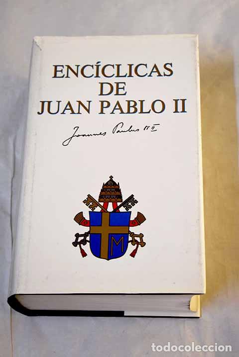 Libros: Enc&iacute;clicas de Juan Pablo II