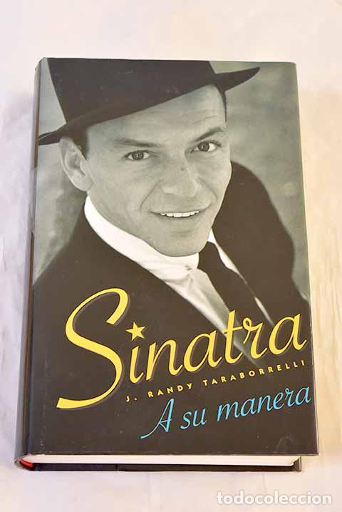 Libros: Sinatra: a su manera.- Taraborrelli, J. Randy