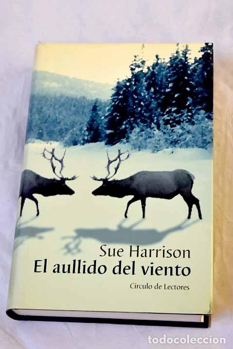 Libros: El aullido del viento.- Harrison, Sue