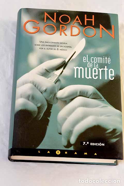 Libros: El comit&eacute; de la muerte.- Gordon, Noah