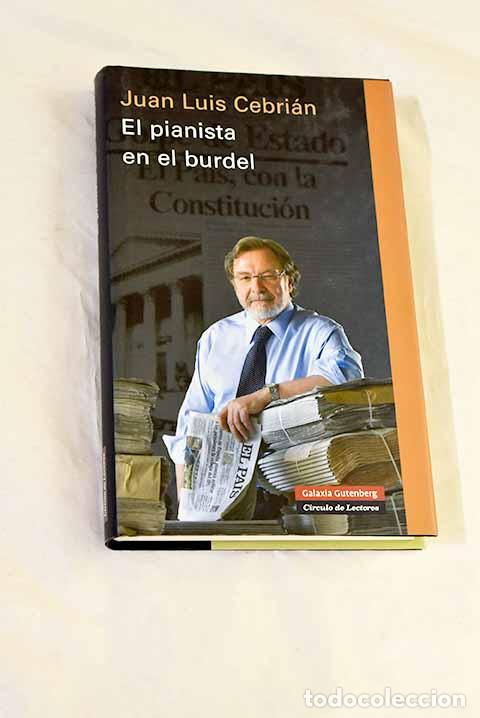 Libros: El pianista en el burdel.- Cebri&aacute;n, Juan Luis