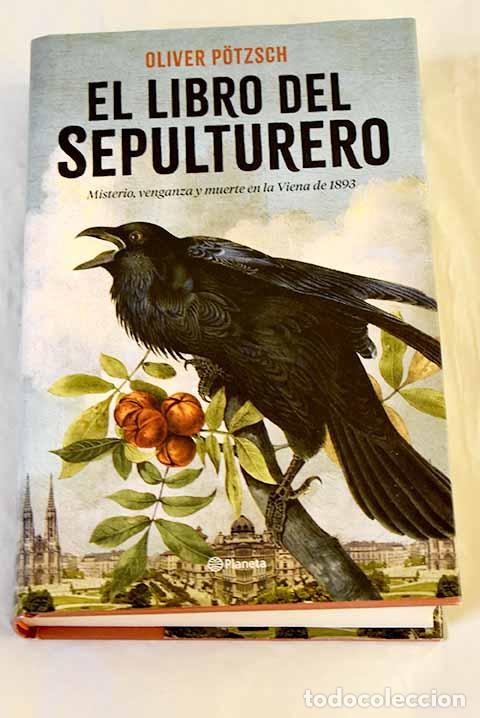 Libros: El libro del sepulturero.- Potzsch, Oliver