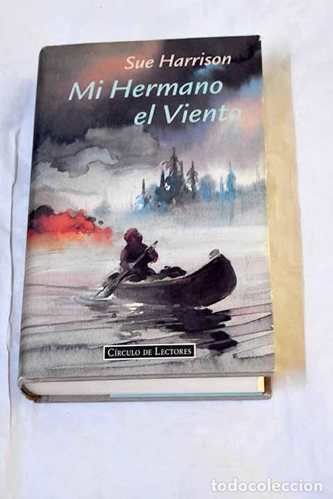 books: Mi hermano el viento.- Harrison, Sue