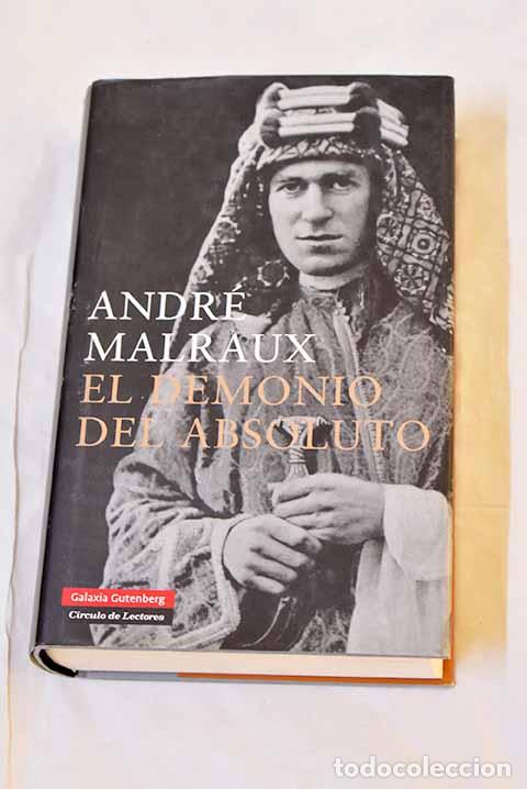 books: El demonio del absoluto.- Malraux, Andr&eacute;