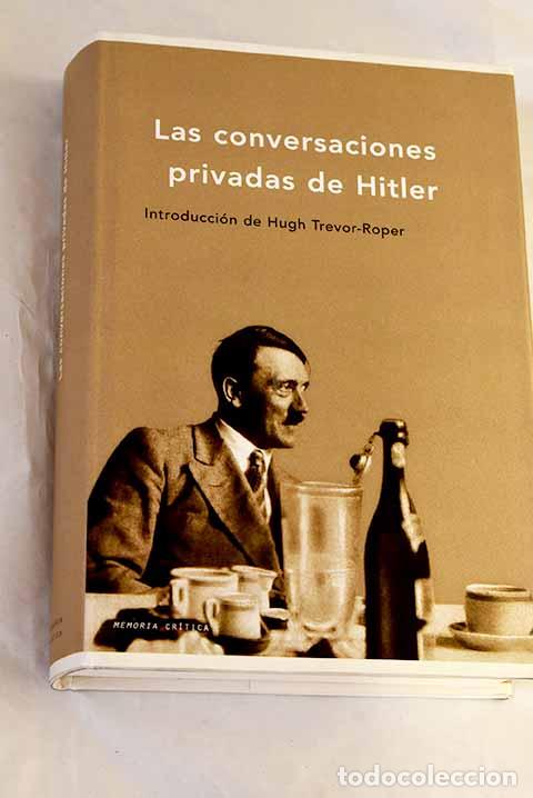 books: Las conversaciones privadas de Hitler.- Hitler, Adolf