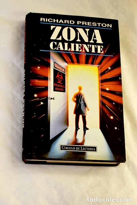 Libros: Zona caliente: Preston, Richard.- Preston, Richard
