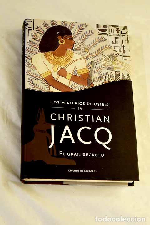 Libros: El gran secreto: Jacq, Christian.- Jacq, Christian