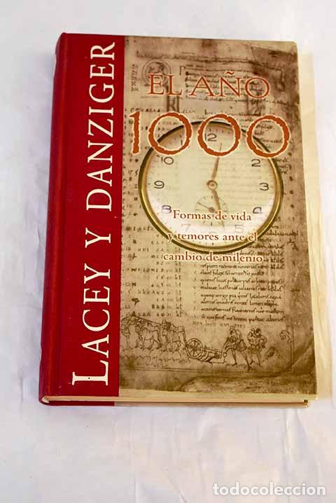 Libros: El a&ntilde;o 1000: formas de vida y temores ante el cambio de milenio.- Lacey, Robert