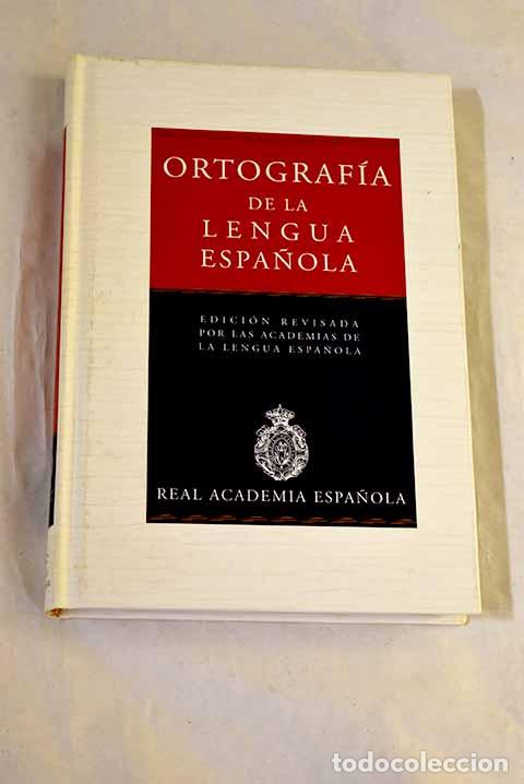 Libros: Ortograf&iacute;a de la lengua espa&ntilde;ola
