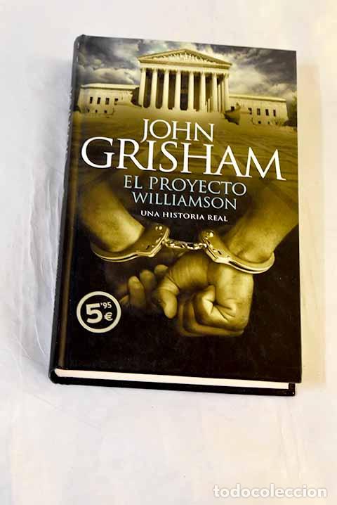 Libros: El proyecto Williamson.- Grisham, John