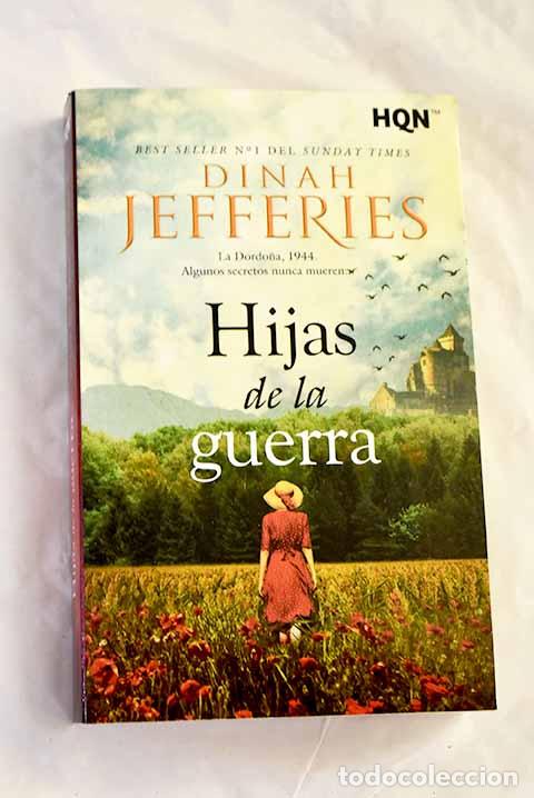 Libros: Hijas de la guerra: Jefferies, Dinah.- Jefferies, Dinah