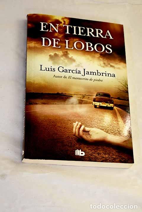 Libros: En tierra de lobos: Garc&iacute;a Jambrina, Luis.- Garc&iacute;a Jambrina, Luis