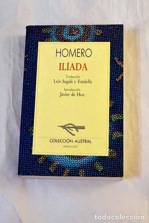 Libros: Il&iacute;ada: Homero: Espasa-Calpe..- Homero