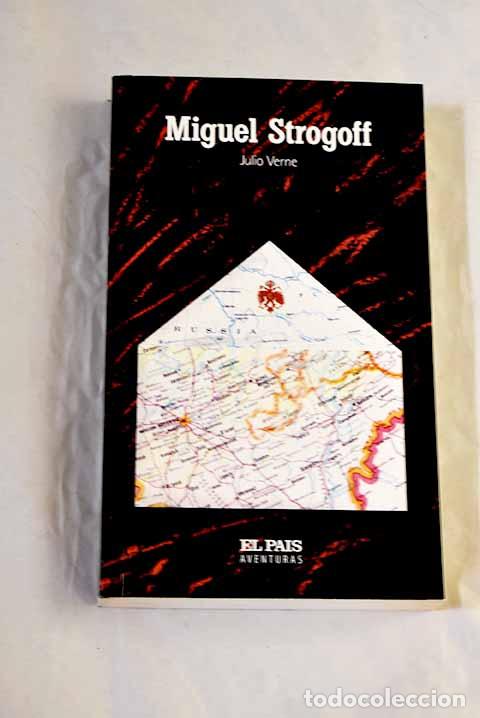 Libros: Miguel Strogoff: Verne, Julio.- Verne, Julio