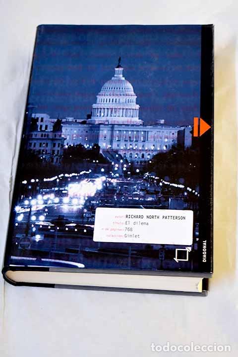 Libros: El dilema: Patterson, Richard North.- Patterson, Richard North