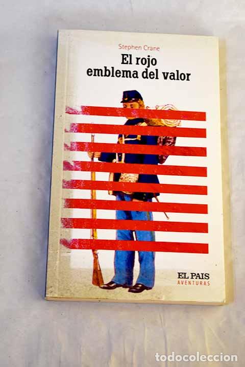 Libros: El rojo emblema del valor.- Crane, Stephen