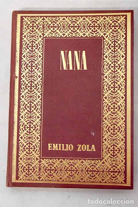 Livres: Nan&aacute;: Zola, &Eacute;mile: Ferma..- Zola, &Eacute;mile