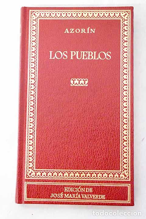 Livres: Los pueblos: Martinez Ruiz, Jos&eacute; (Azor&iacute;n).- Martinez Ruiz, Jos&eacute; (Azor&iacute;n)