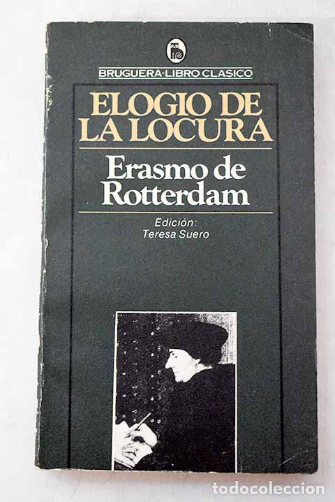 Livres: Elogio de la locura: Rotterdam, Erasmo de.- Rotterdam, Erasmo de
