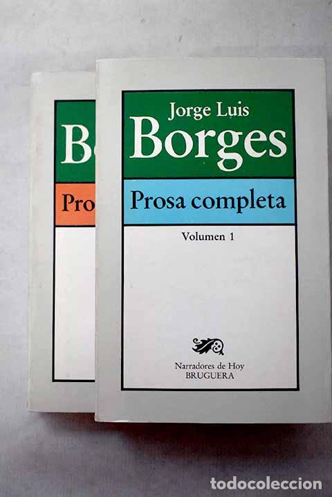 Livres: Prosa completa: Borges, Jorge Luis.- Borges, Jorge Luis