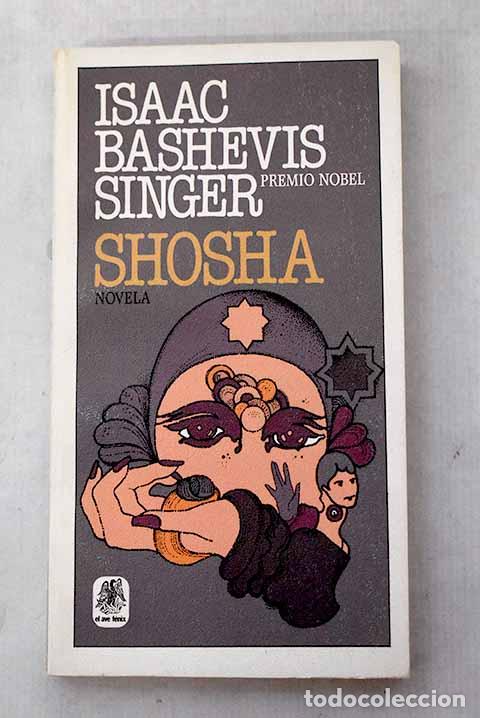Livres: Shosha: Singer, Isaac Bashevis.- Singer, Isaac Bashevis
