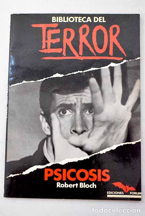 Livres: Psicosis: Bloch, Robert.- Bloch, Robert