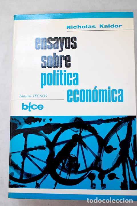 Livres: Ensayos sobre pol&iacute;tica econ&oacute;mica.- Kaldor, Nicholas