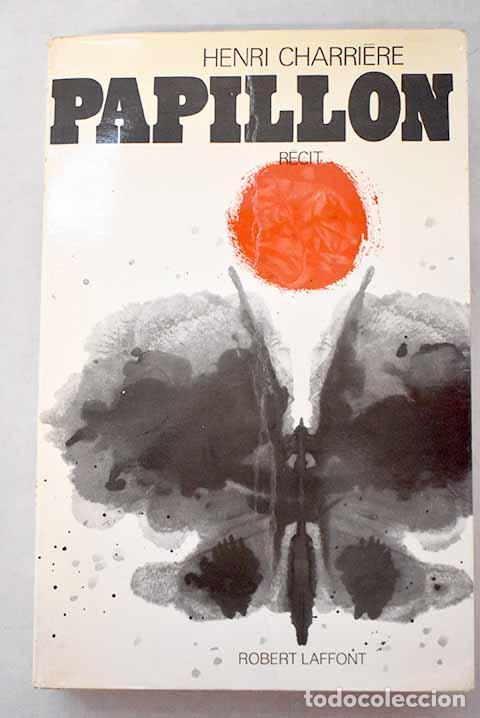 Livres: Papillon: Charriere, Henri.- Charriere, Henri
